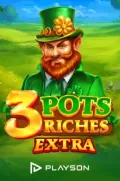 3 pots riches extra en 77IGAME COM